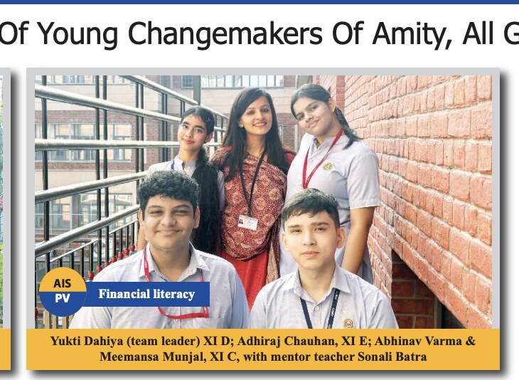 The Global Times: Young Changemakers of Amity, financial literacy team led by Yukti Dahiya